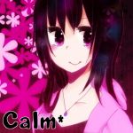 Calm*
