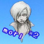 ｍｏｒｉ×２