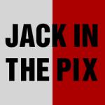 JACK IN THE PIX