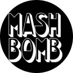 MASH BOMB